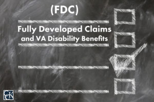 Filing Fully Developed Claims (FDC) for VA Disability Benefits