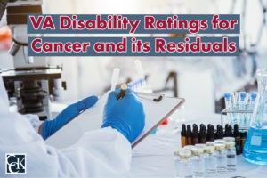 VA Disability Ratings for Cancer and its Residuals