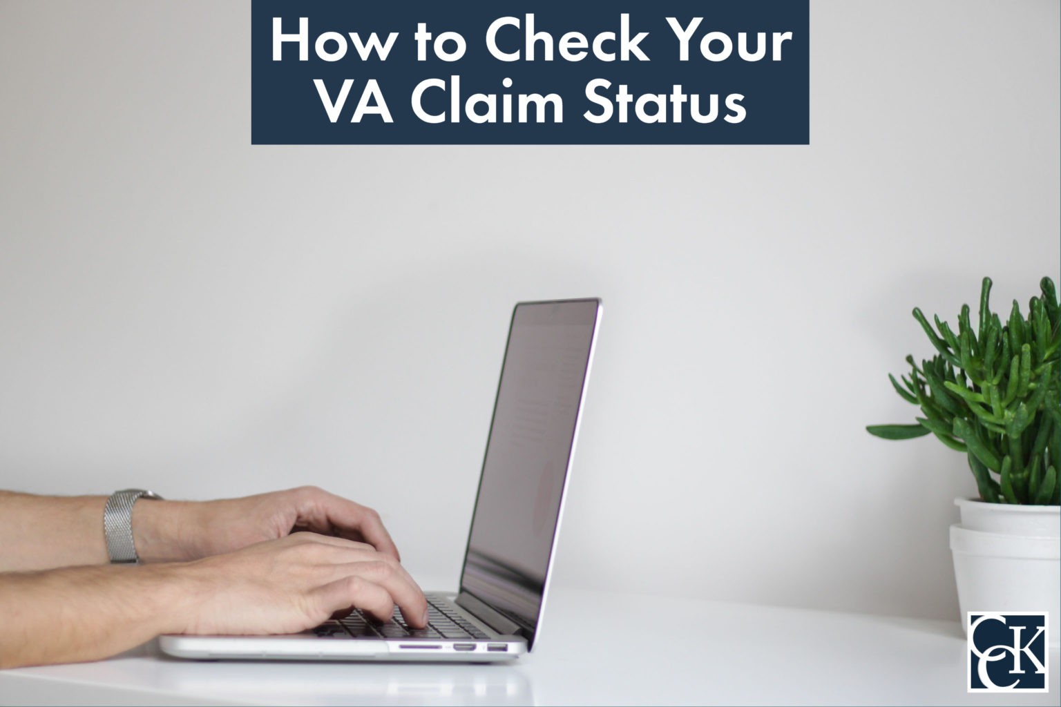 How to Check the Status of your VA Compensation Claim CCK Law