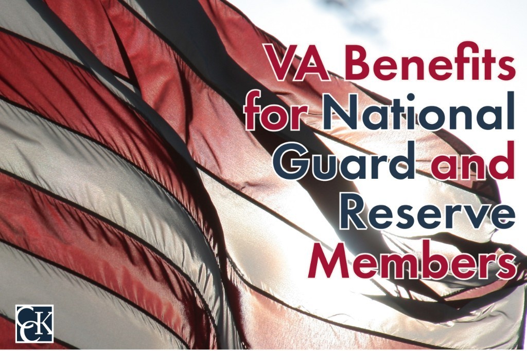 VA Benefits For National Guard And Reserve Members CCK Law