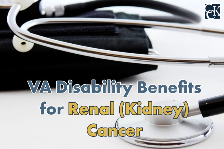 VA Disability Benefits for Renal (Kidney) Cancer