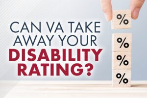 Can VA Take Away Your Disability Rating?