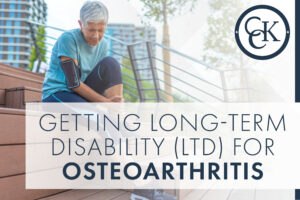 Getting Long-Term Disability Benefits for Osteoarthritis