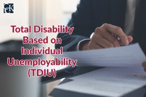 Total Disability Based on Individual Unemployability (TDIU)