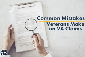 Common Mistakes Veterans Make When Filing for VA Benefits