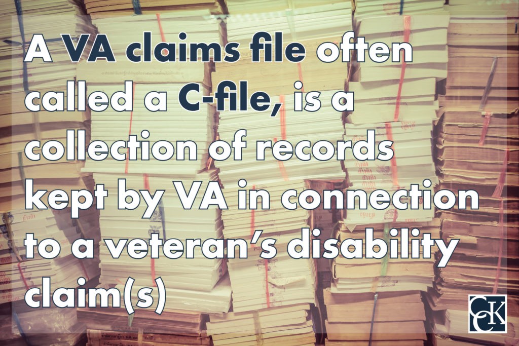 A VA claims file often called a C-file, is a collection of records kept by VA in connection to a veteran's disability claim(s)