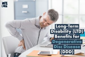 Long-Term Disability (LTD) Benefits for Degenerative Disc Disease (DDD)
