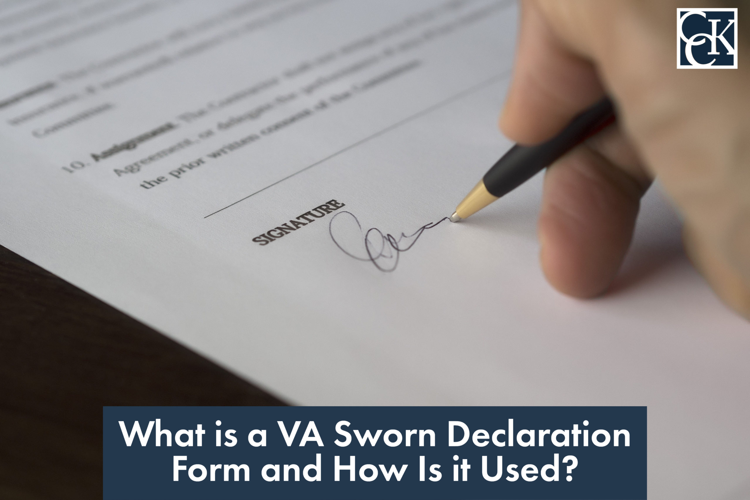 What Is A Va Sworn Declaration Form And How Is It Used Cck Law