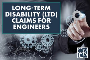 Long-Term Disability (LTD) Claims for Engineers