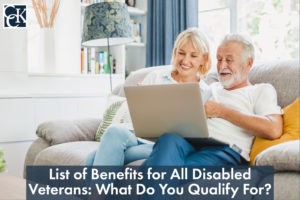 List of Benefits for All Disabled Veterans: What Do You Qualify For?