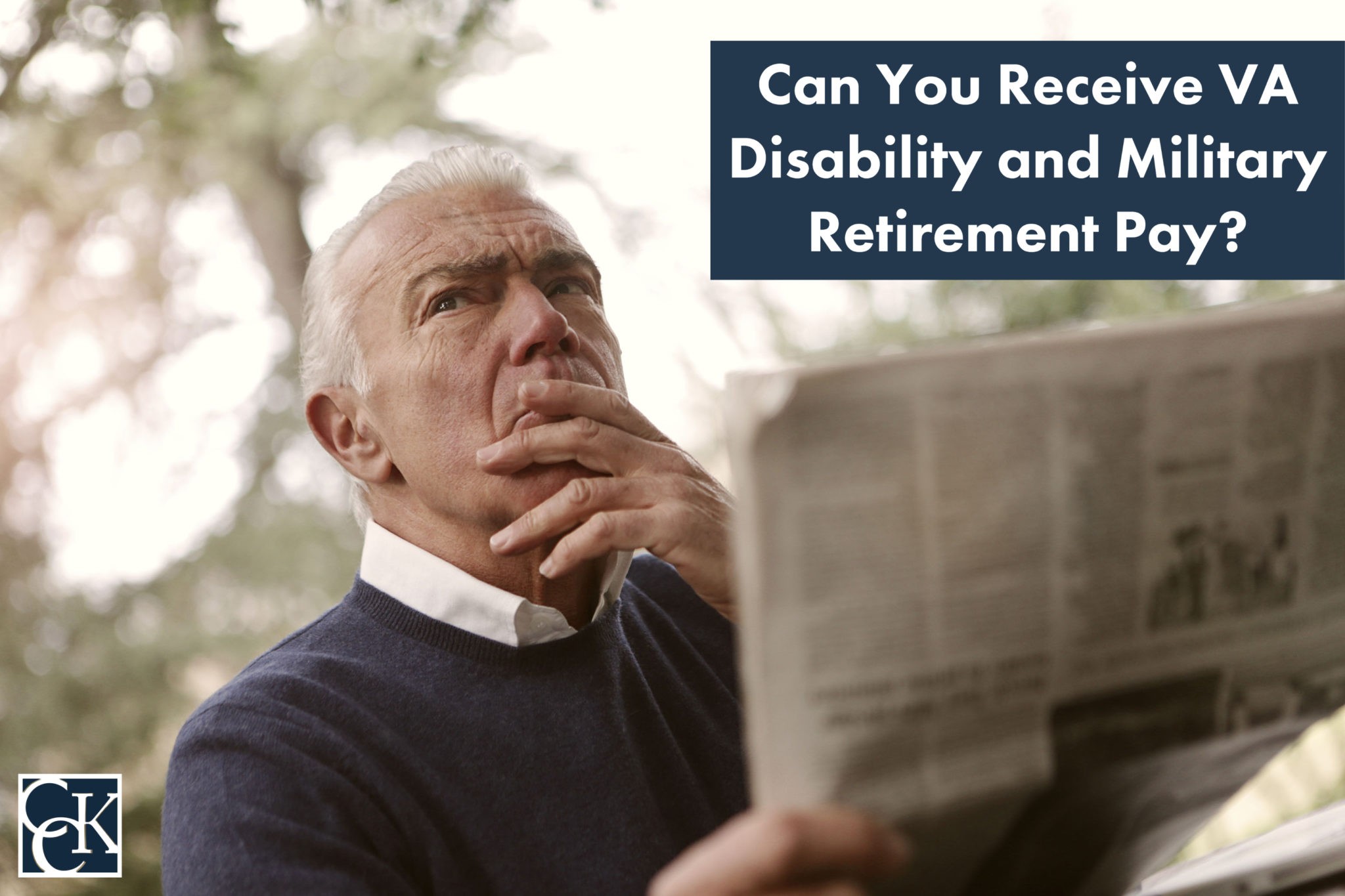 can-you-receive-va-disability-and-military-retirement-pay-cck-law