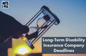 Long-Term Disability (LTD) Insurance Company Deadlines: ERISA