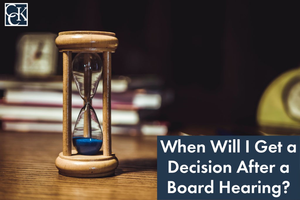 when will i get a decision after a board hearing?