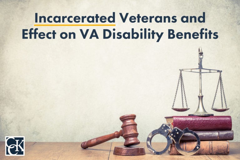 Incarcerated Veterans and Effect on VA Disability Benefits