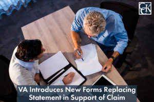 Veterans Affairs (VA) Introduces New Automated Forms Replacing Statement in Support of Claim
