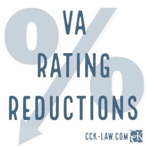 VA Rating Reductions