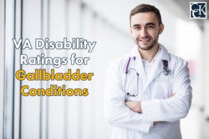 VA Disability Ratings for Gallbladder Conditions