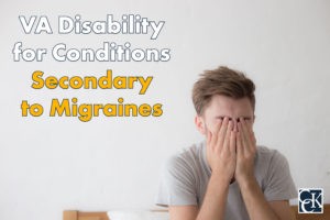 VA Disability for Conditions Secondary to Migraines