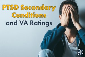 PTSD Secondary Conditions and VA Ratings