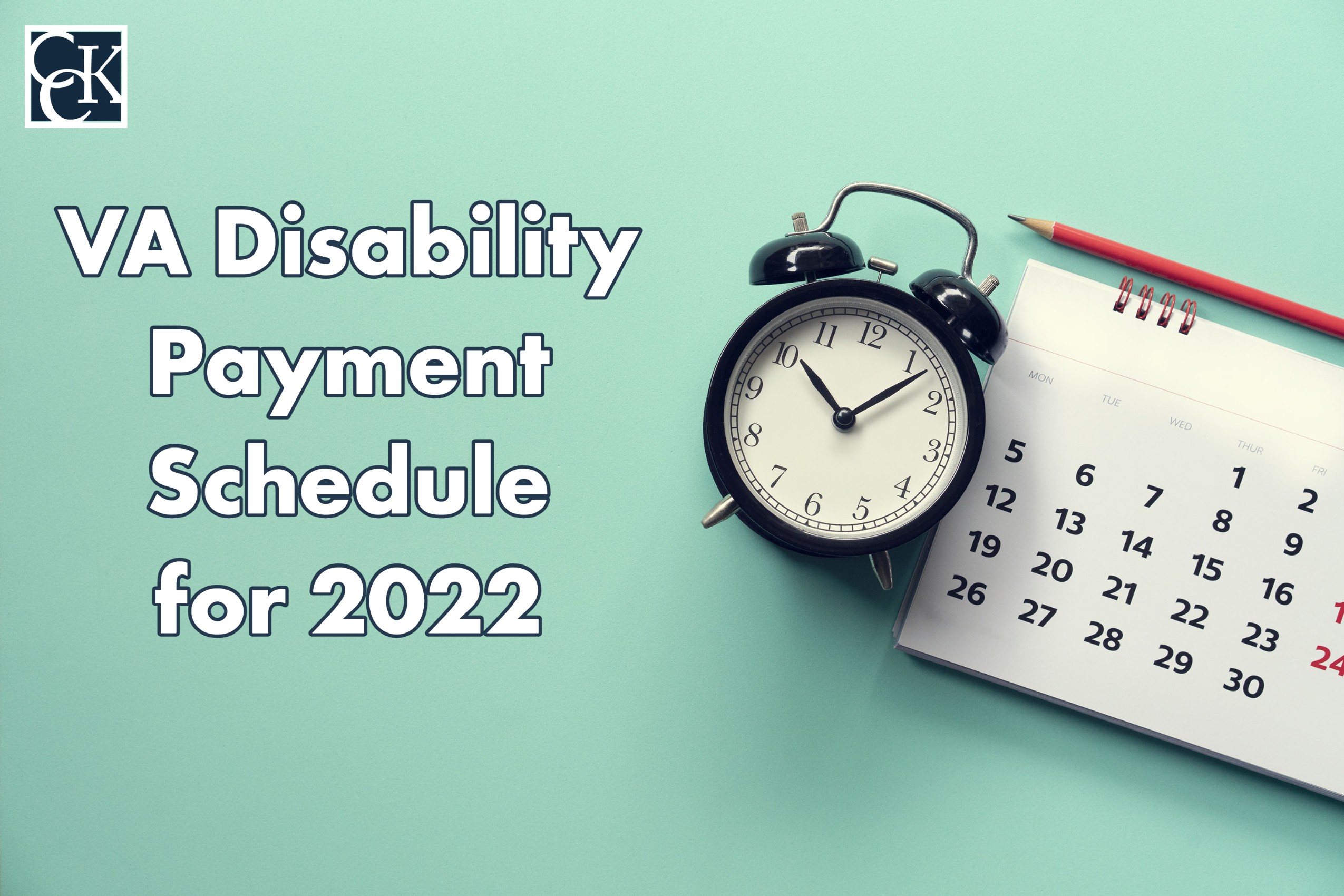 VA Disability Payment Schedule for 2022 CCK Law