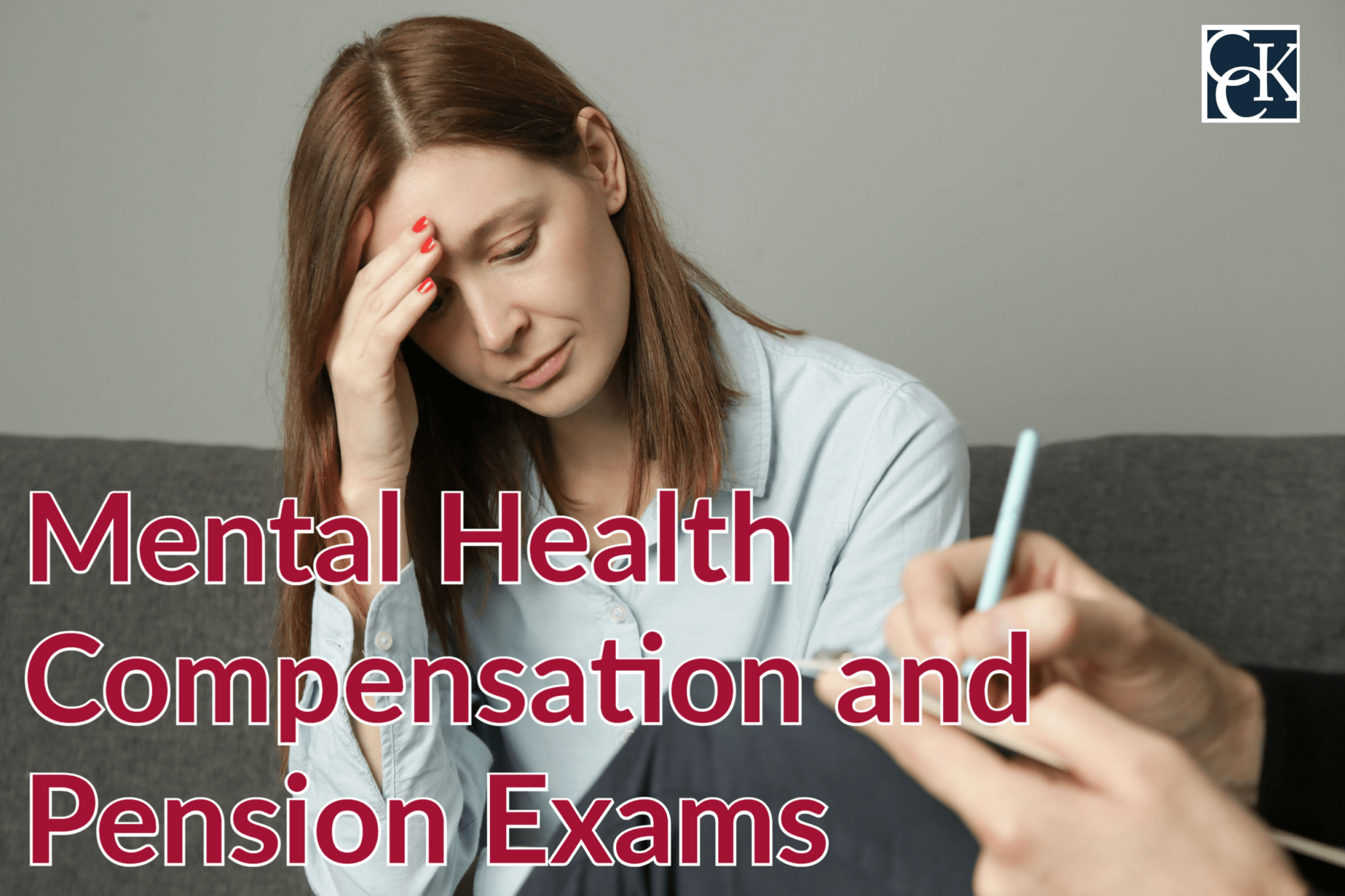 Compensation & Pension (C&P) Exams for Mental Health CCK Law