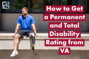How to Get a Permanent and Total Disability Rating from VA