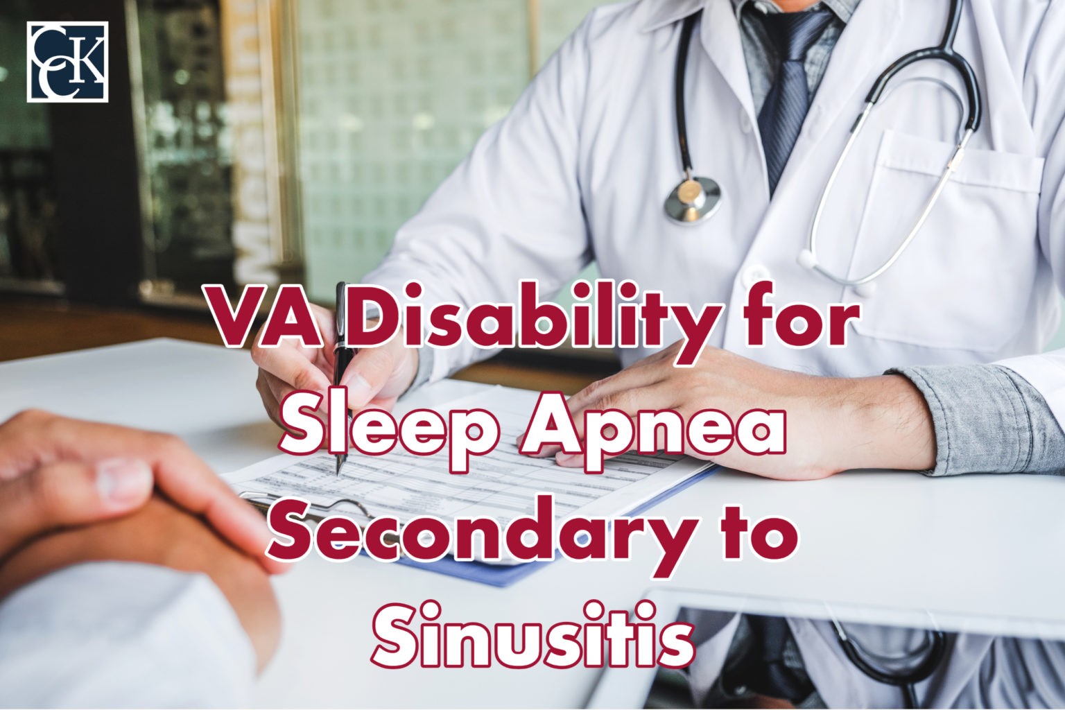 VA Disability for Sleep Apnea Secondary to Sinusitis CCK Law