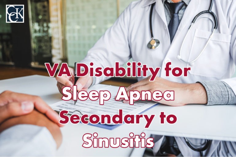 VA Disability for Sleep Apnea Secondary to Sinusitis | CCK Law