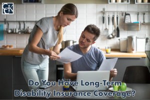 Do You Have Long-Term Disability Insurance Coverage?