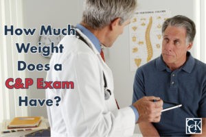How Much Weight Does a C&P Exam Have?