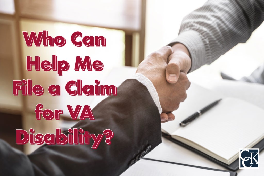 Who Can Help Me File a Claim for VA Disability? CCK Law