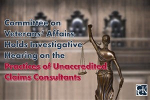 Committee on Veterans’ Affairs Holds Investigative Hearing on the Practices of Unaccredited Claims Consultants