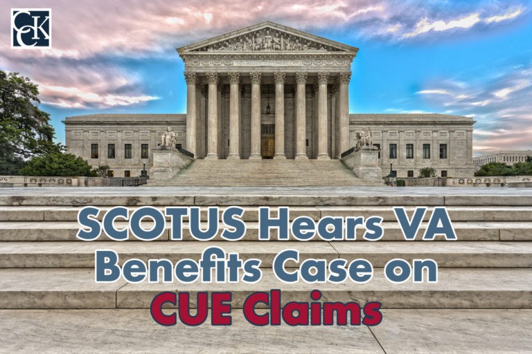 SCOTUS Hears VA Benefits Case on CUE Claims
