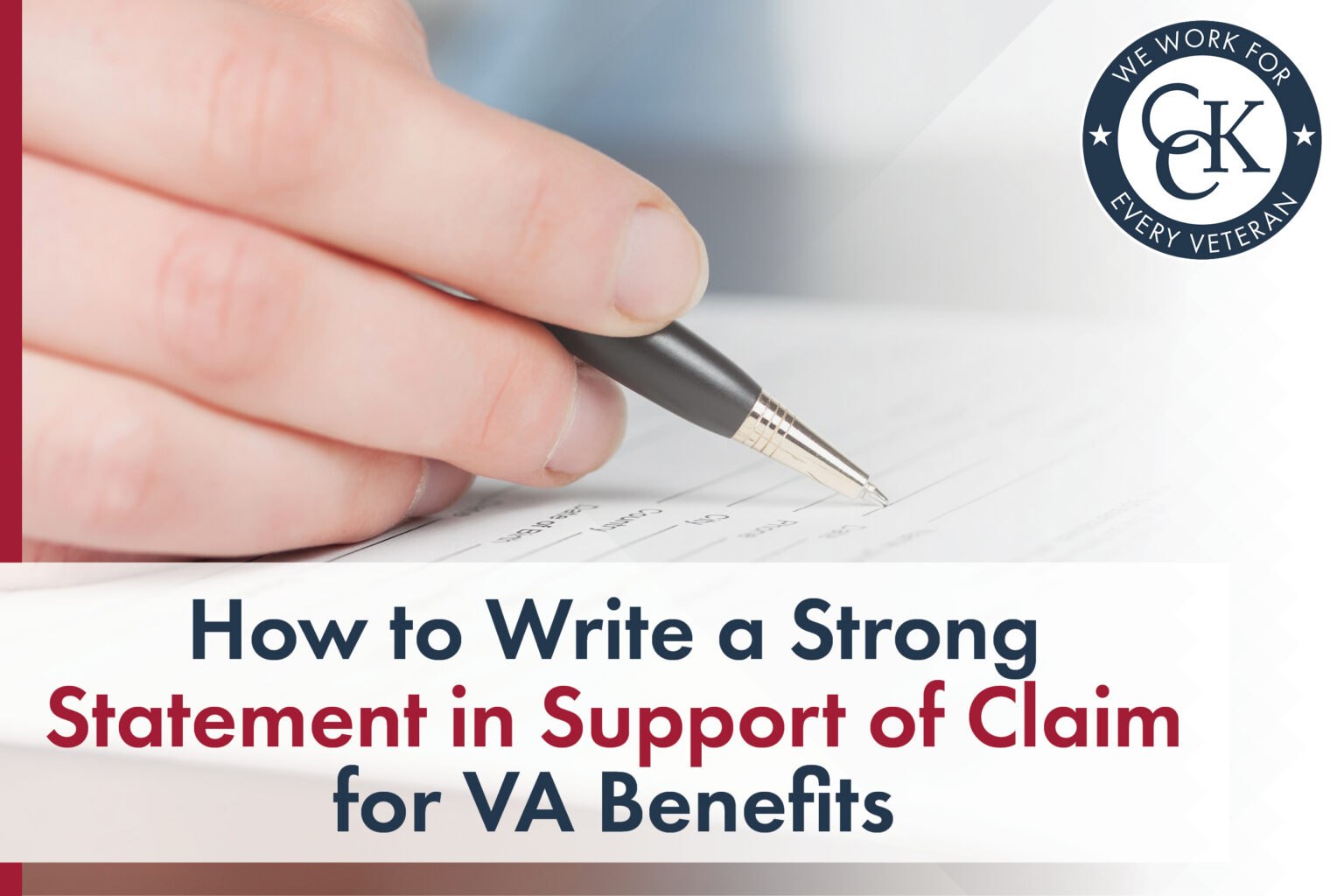 Writing a Strong Statement in Support of Claim for VA Benefits | CCK Law