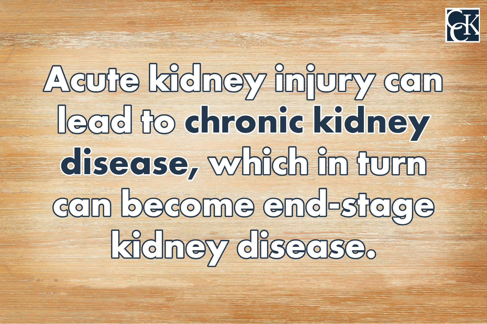 Acute kidney injury can lead to chronic kidney disease, which in turn can become end-stage kidney disease.