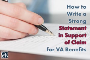 How to Write a Strong Statement in Support of Claim for VA Benefits