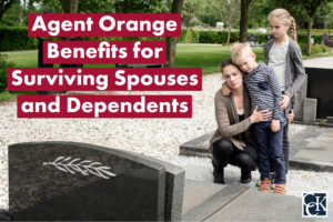 Agent Orange Benefits for Surviving Spouses and Dependents