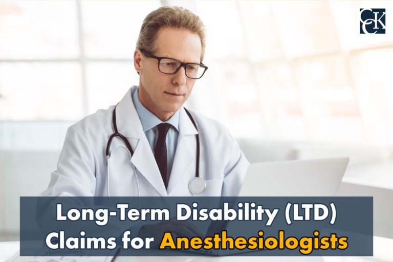Long-Term Disability (LTD) Claims for Anesthesiologists