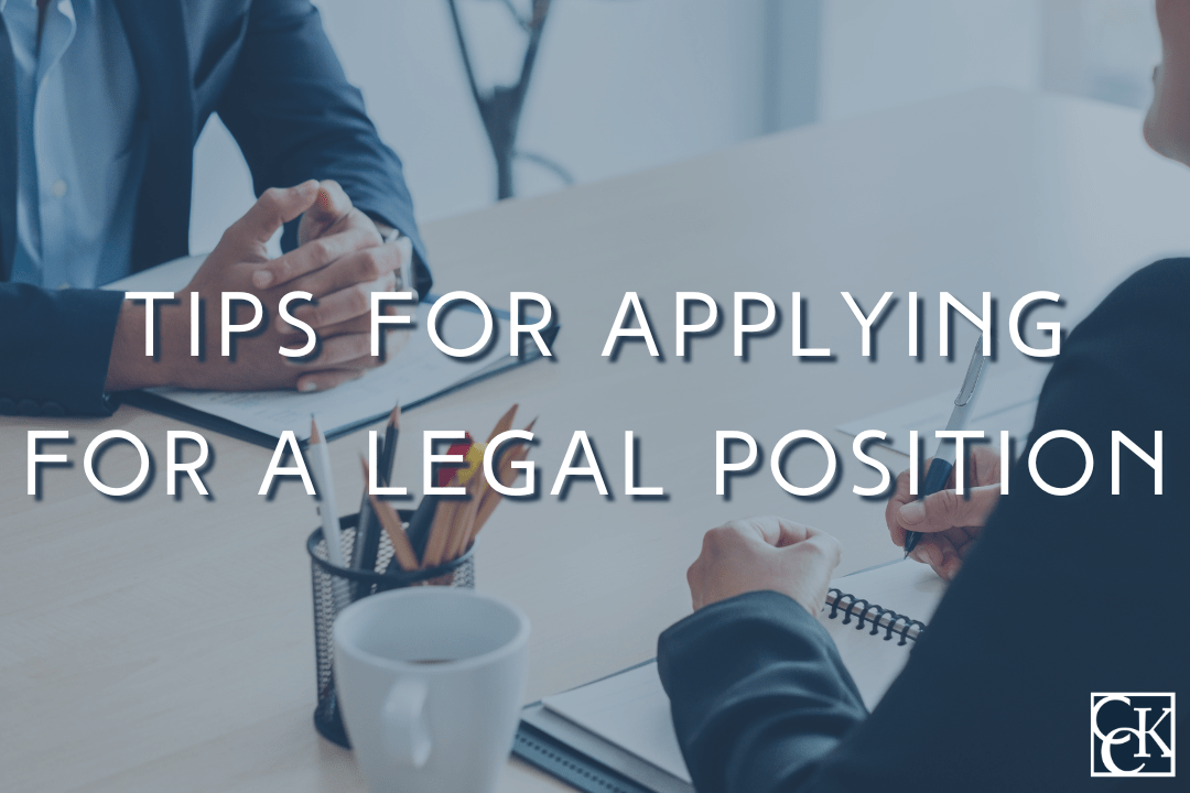 Tips for Applying for a Legal Position CCK Law