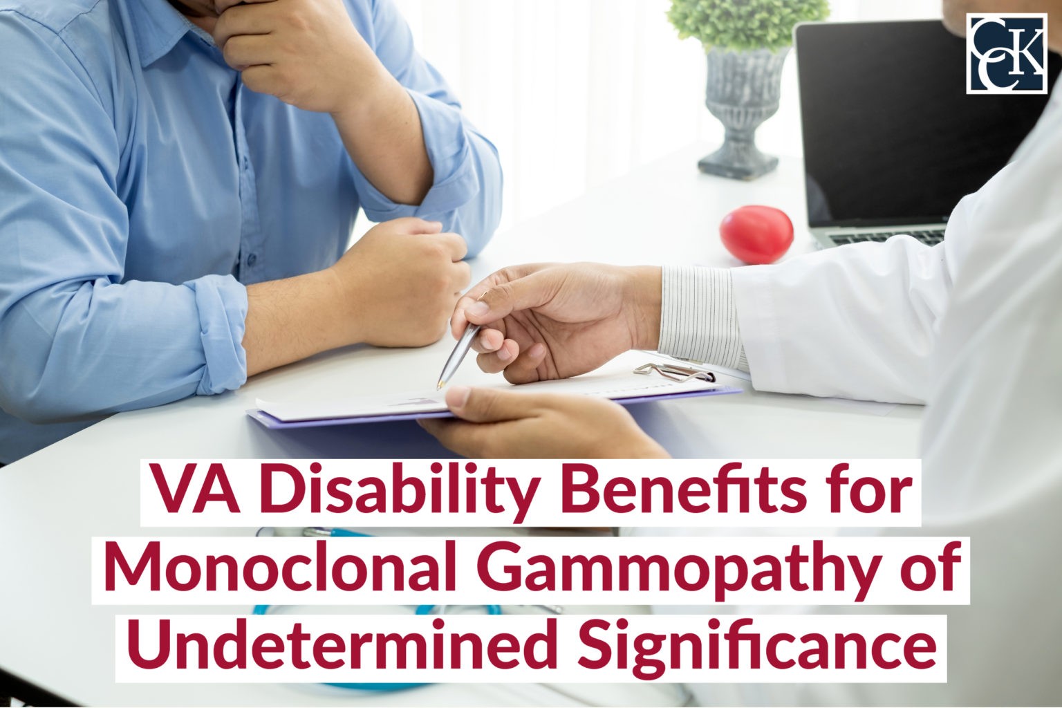VA Benefits for Monoclonal Gammopathy (MGUS) CCK Law