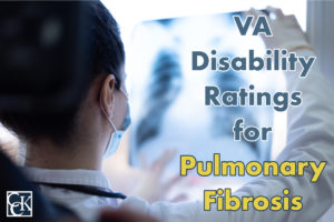 VA Disability Ratings for Pulmonary Fibrosis