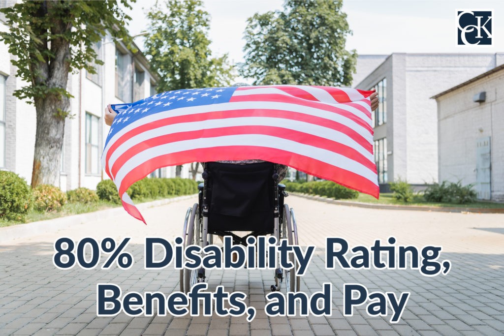 80 Disability Rating, Benefits, and Pay CCK Law