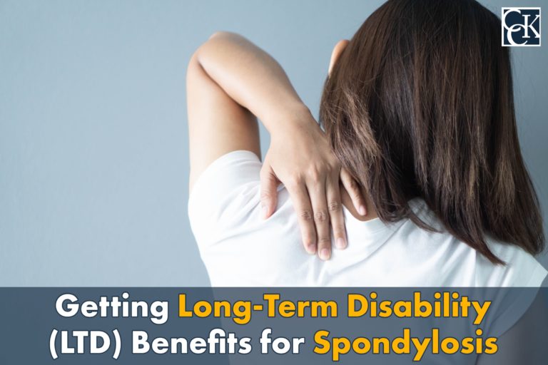 Getting Long-Term Disability (LTD) Benefits for Spondylosis