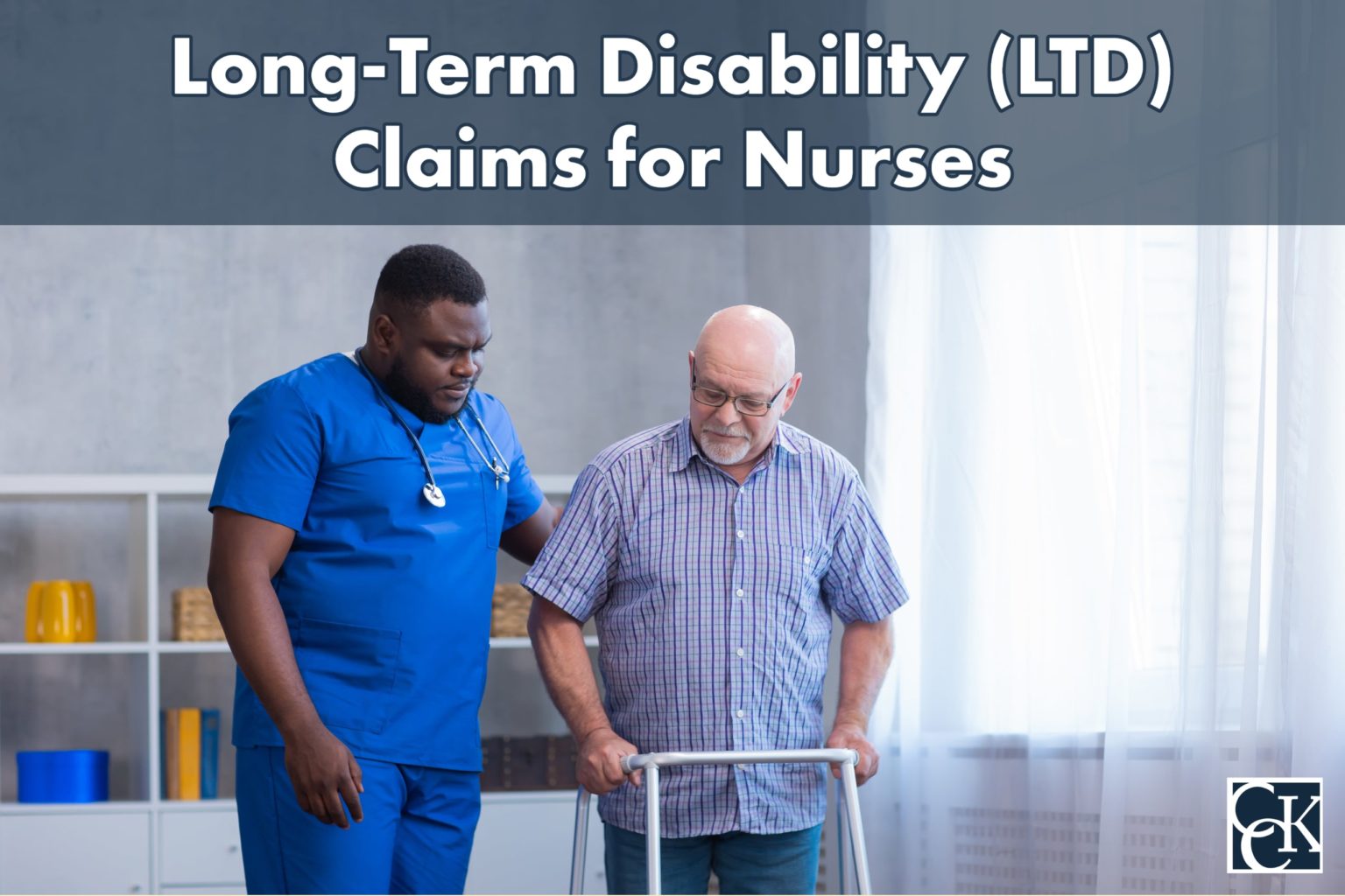 Long-Term Disability (LTD) Claims For Nurses | CCK Law