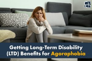 Getting Long-Term Disability (LTD) Benefits for Agoraphobia