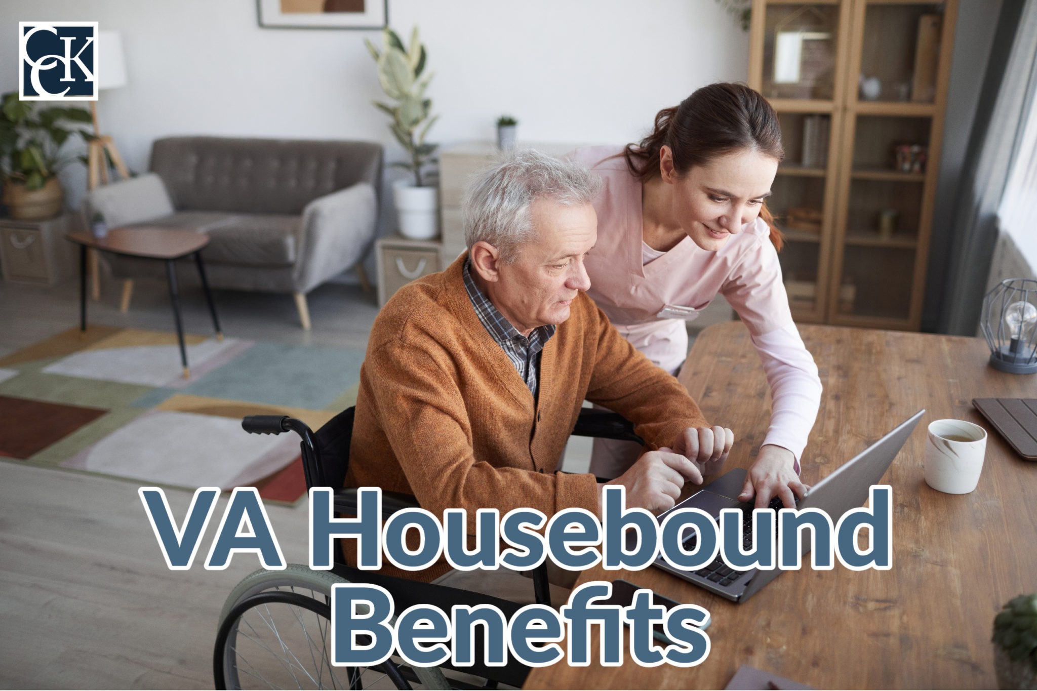 VA Housebound Benefits CCK Law