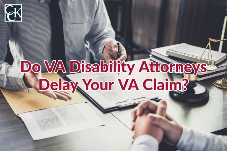Do VA Disability Attorneys Delay Your VA Claim?