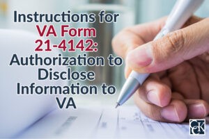 Instructions for VA Form 21-4142: Authorization to Disclose Information to VA
