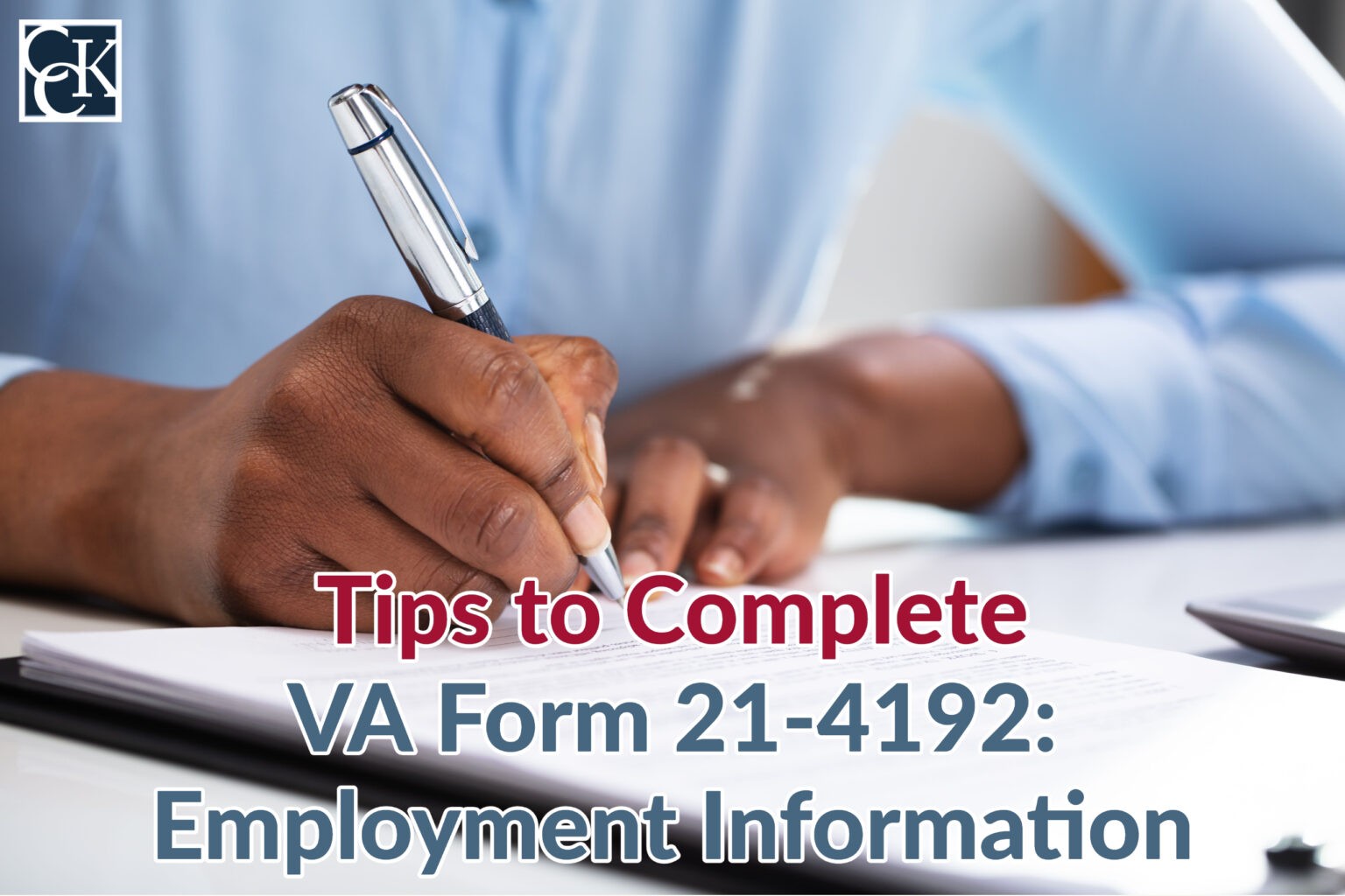 Tips for VA Form 21-4192: Employment Information | CCK Law