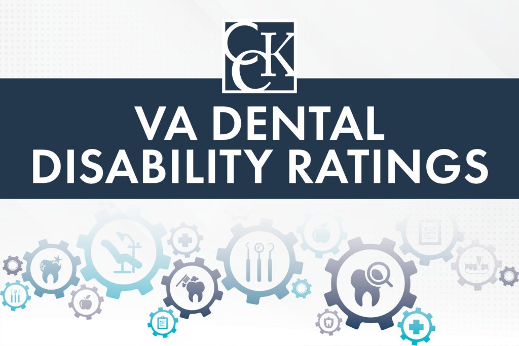 VA Dental Disability Ratings CCK Law